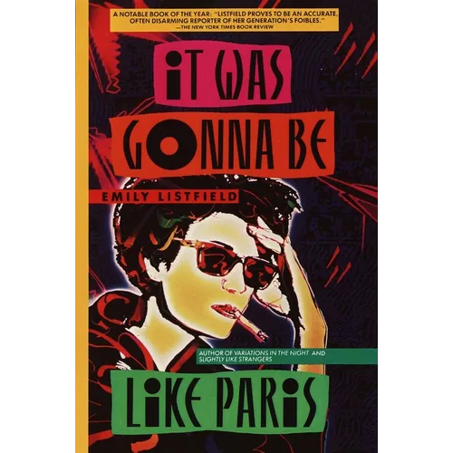 It Was Gonna Be Like Paris