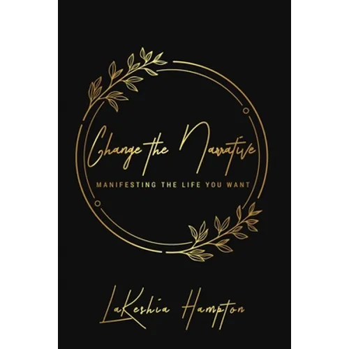 Change the Narrative: Goal-Setting Journal