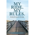 My Ride. My Rules.: The Sky We Look At Is The Same