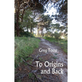 To Origins and Back