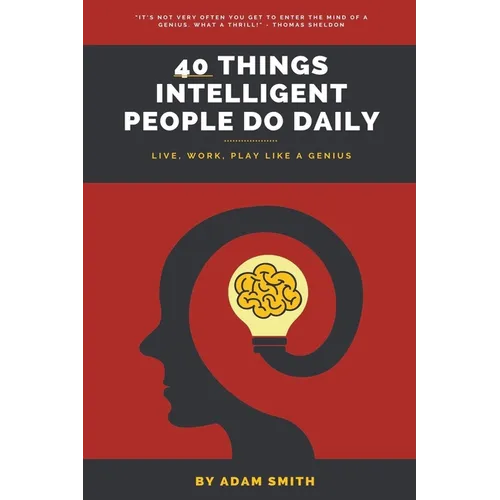 40 Things Intelligent People Do Daily
