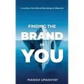 Finding The Brand In You: A Journey of An Introvert Becoming an Influencer