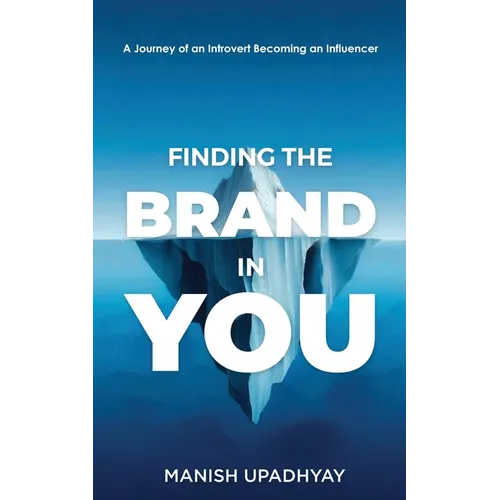 Finding The Brand In You: A Journey of An Introvert Becoming an Influencer