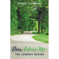 Dear Future Me: The Journey Begins