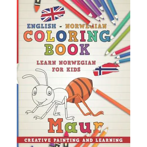 Coloring Book: English - Norwegian I Learn Norwegian for Kids I Creative Painting and Learning.