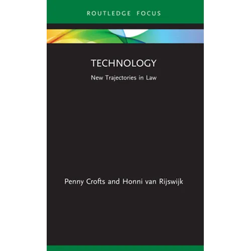 Technology: New Trajectories in Law