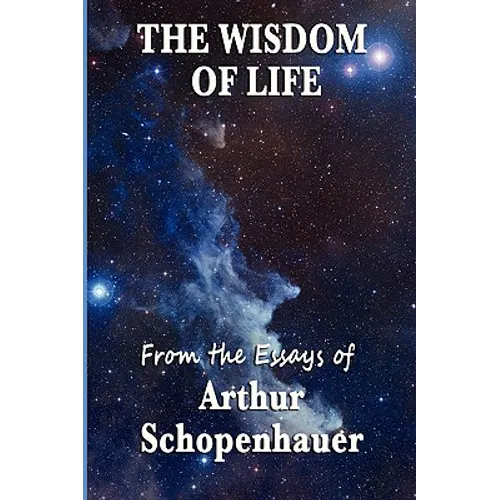 The Wisdom of Life
