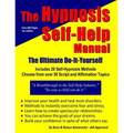 The Hypnosis Self-Help Manual: The Ultimate Do-It-Yourself