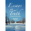 Essays in Truth, Glimpses Into Reality