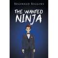 The Wanted Ninja