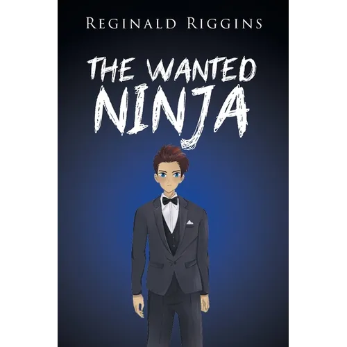 The Wanted Ninja