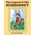 The Legend of the Schmooney