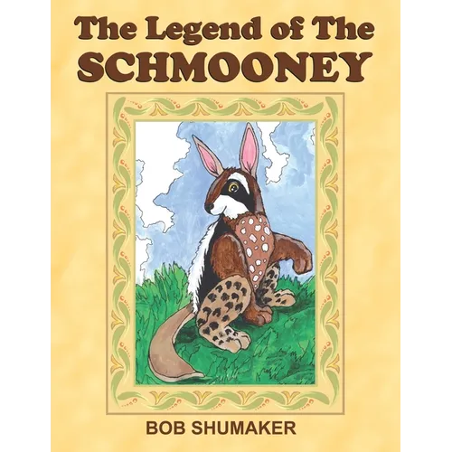 The Legend of the Schmooney