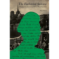 The Enchanted Suitcase: A Window Onto My German Father's World War II Life
