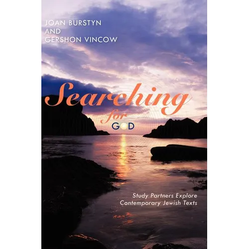 Searching for God: Study Partners Explore Contemporary Jewish Texts