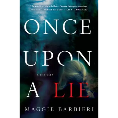Once Upon a Lie: A Thriller