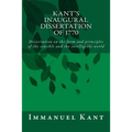 Kant's Inaugural Dissertation of 1770: Dissertation on the form and principles of the sensible and the intelligible world