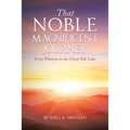 That Noble Magnificent Journey: From Palmyra to the Great Salt Lake