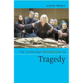 The Cambridge Introduction to Tragedy