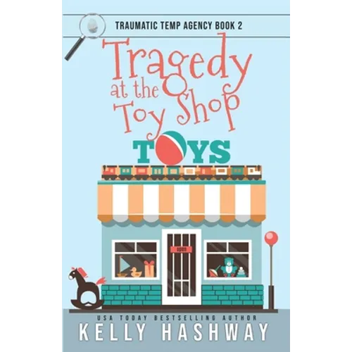 Tragedy at the Toy Shop