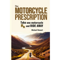 The Motorcycle Prescription: Scrape Your Therapy