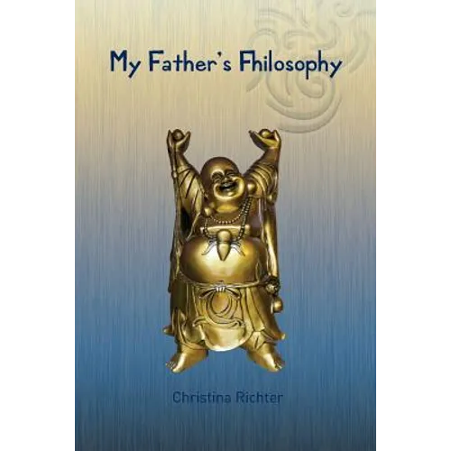 My Father's Fhilosophy