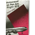 Holocaust on Pan Am Flight 073
