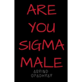 Are You SIGMA Male