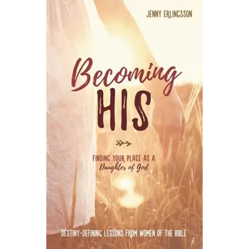 Becoming His