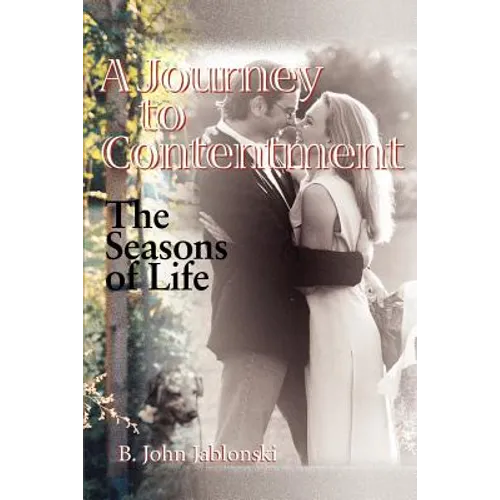 A Journey to Contentment: The Seasons of Life