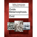 Ovids Metamorphosis.