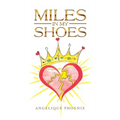 Miles in My Shoes