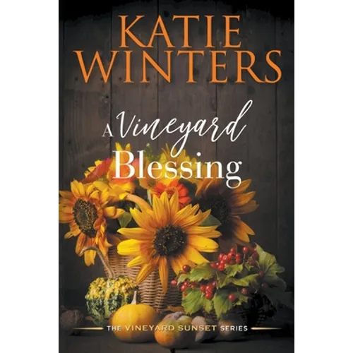A Vineyard Blessing