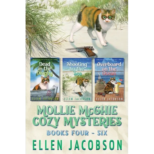 The Mollie McGhie Sailing Mysteries: Cozy Mystery Collection Books 4-6