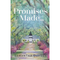 Promises Made...