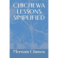 Chichewa Lessons Simplified