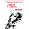God's Mind in That Music