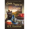 Dark, Witch & Creamy (LARGE PRINT): BEWITCHED BY CHOCOLATE Mysteries Book 1