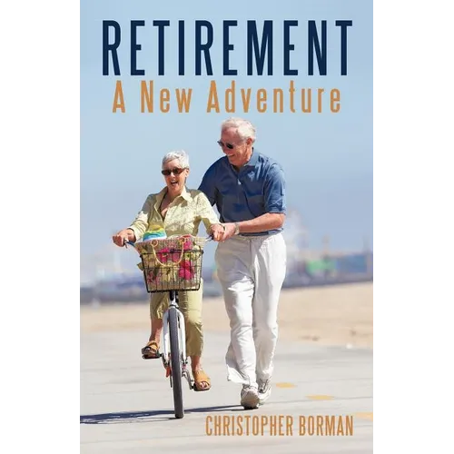 Retirement: A New Adventure