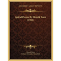 Lyrical Poems By Henrik Ibsen (1902)
