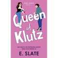Queen of Klutz