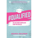 #Qualified: You Are More Impressive Than You Realize