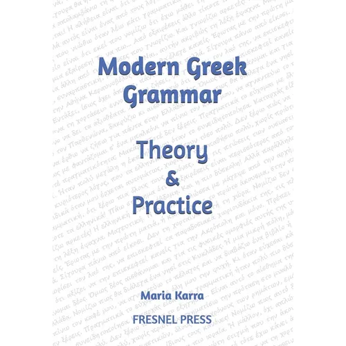 Modern Greek Grammar Theory and Practice