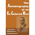 The Autobiography of an Ex-Colored Man