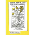Edible Wild Plants and Useful Herbs
