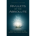 Rivulets of the Absolute: Healing Ground in the Ancient Tamil Siddha Tradition