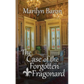 The Case of the Forgotten Fragonard