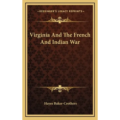 Virginia And The French And Indian War