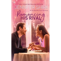 Romancing His Rival