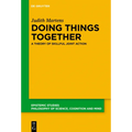 Doing Things Together: A Theory of Skillful Joint Action